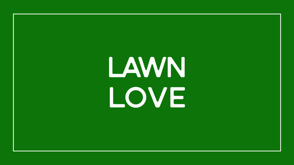lawn-love-lawn-care
