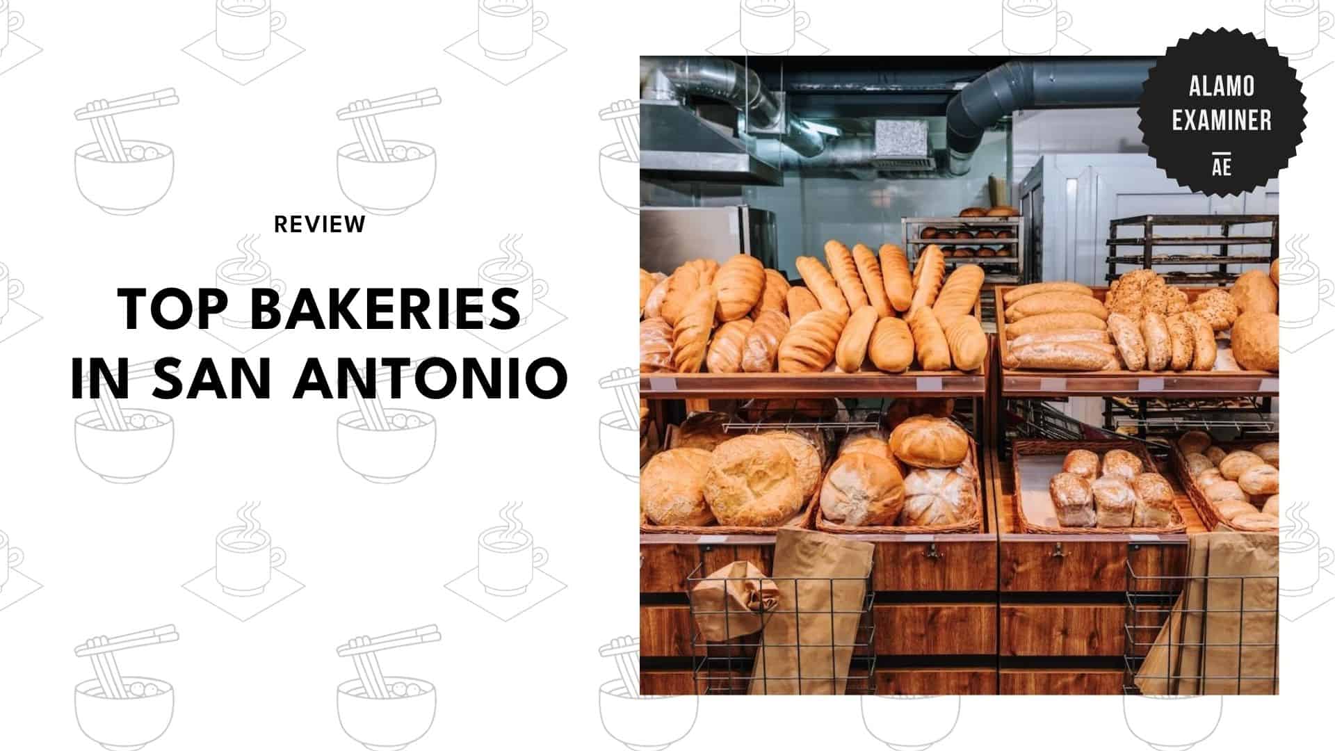 best-bakery-san-antonio