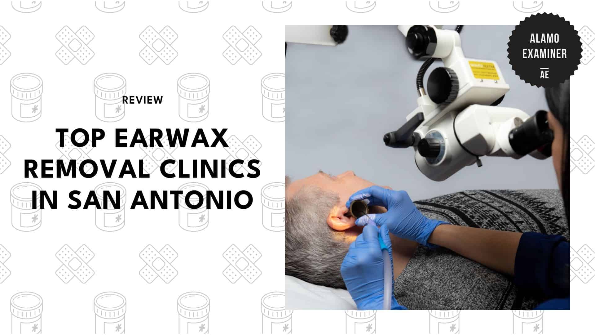 best-ear-wax-removal-san-antonio