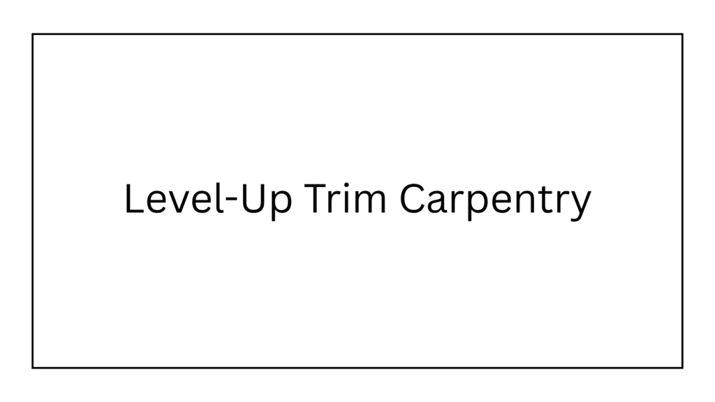 level-up-trim-carpentry-logo