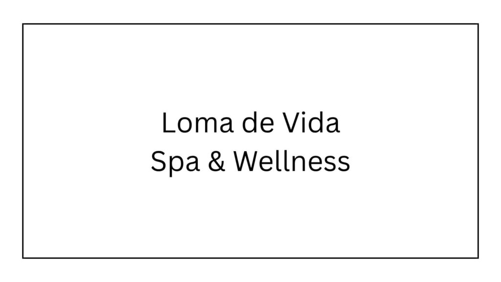 loma-de-vida-spa-wellness