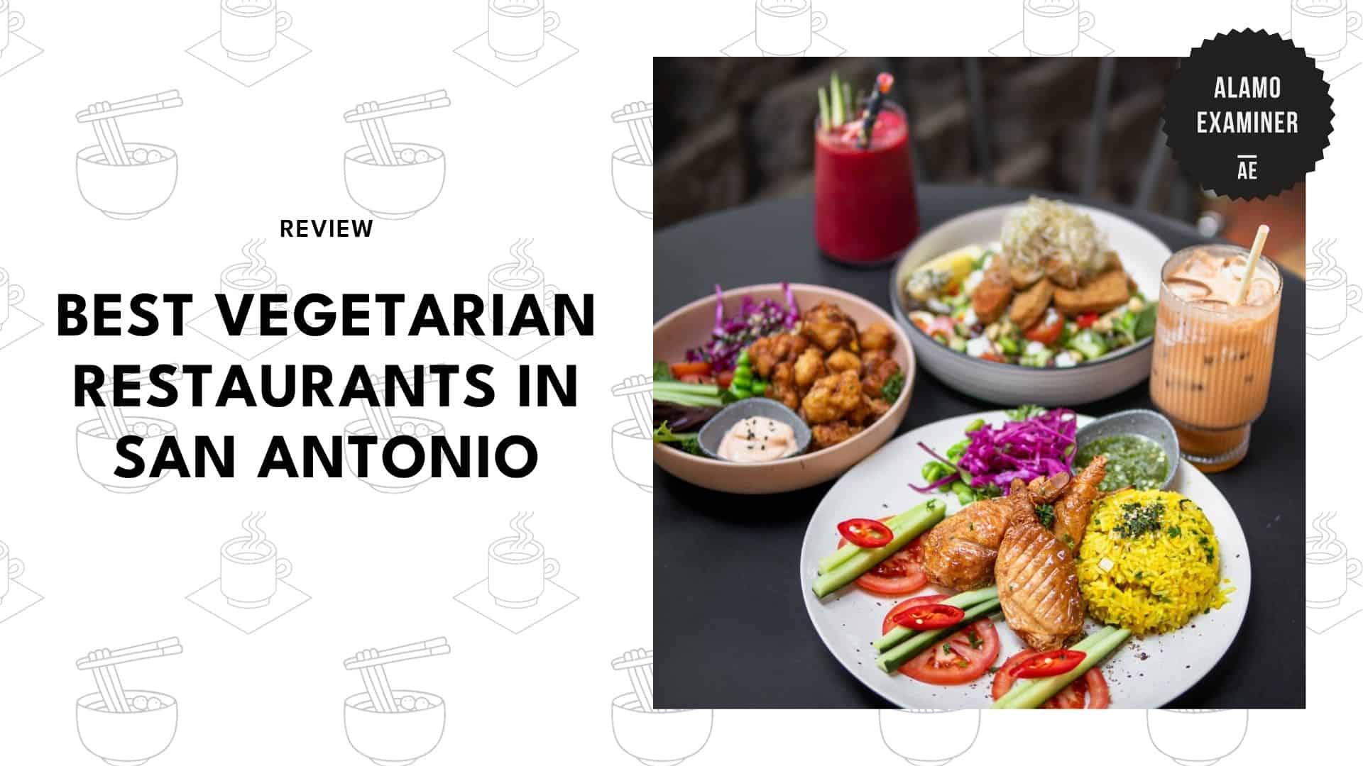 vegetarian-restaurants-in-san-antonio