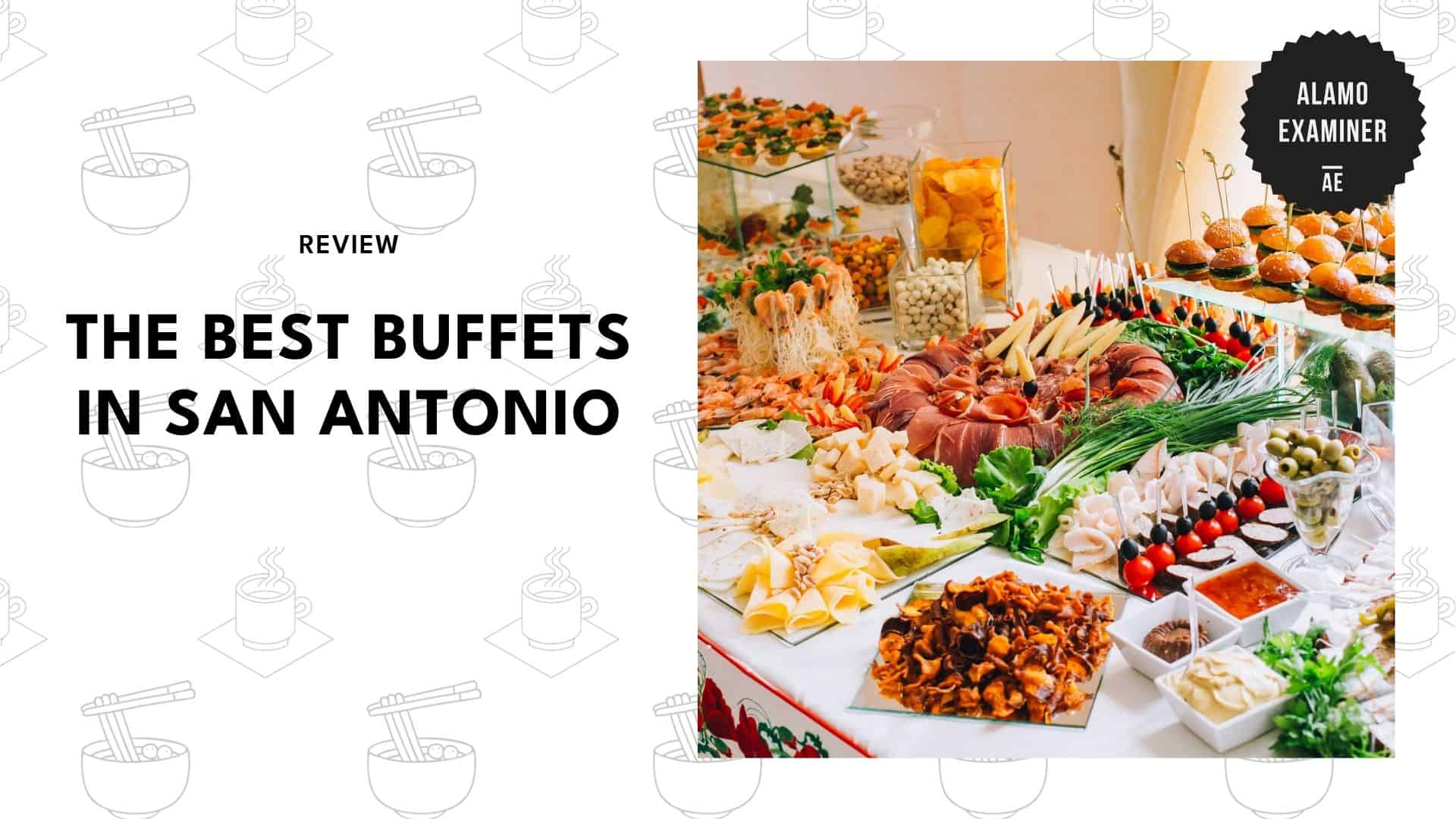best-buffets-san-antonio