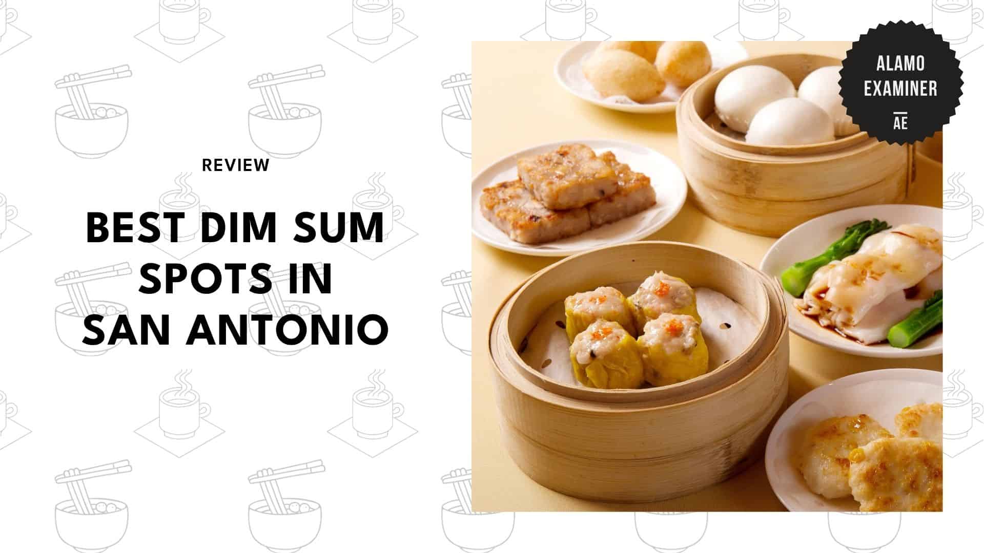 best-dim-sum-san-antonio