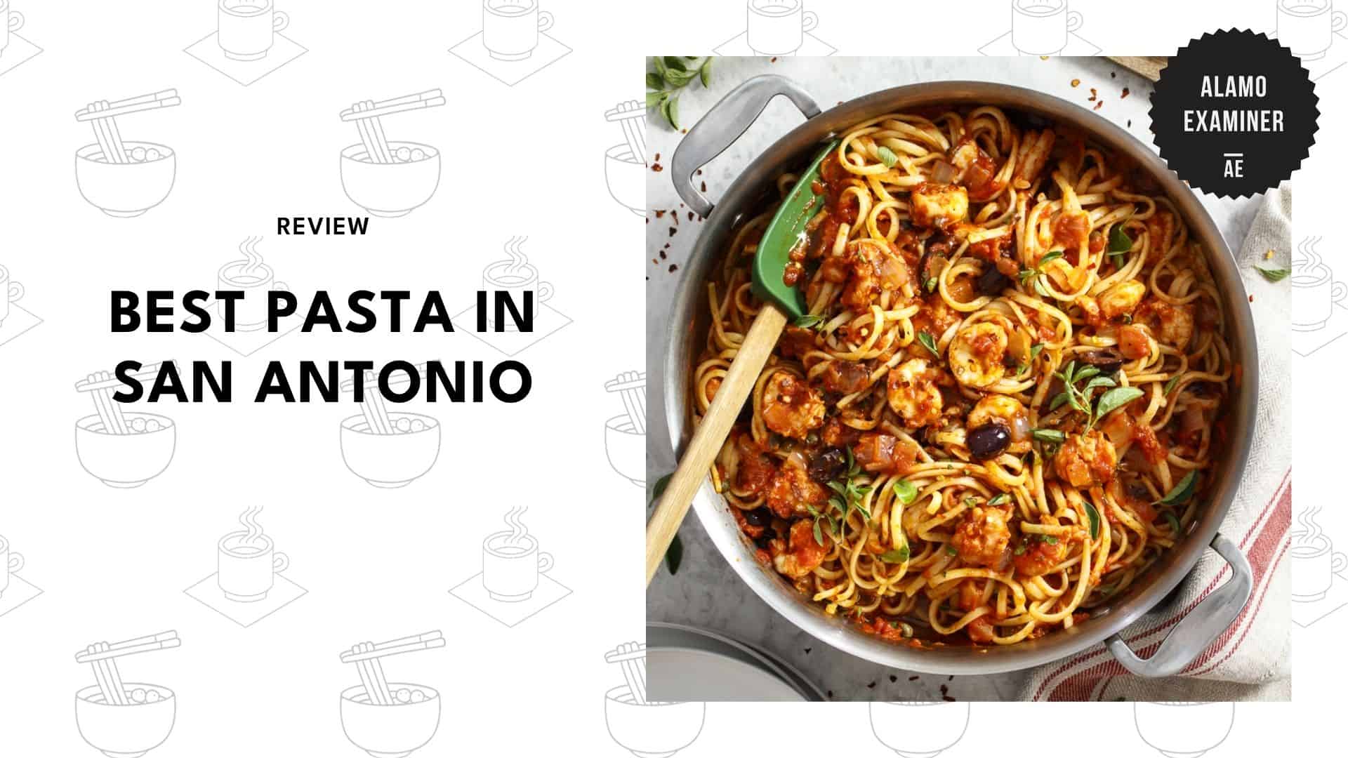 best-pasta-san-antonio