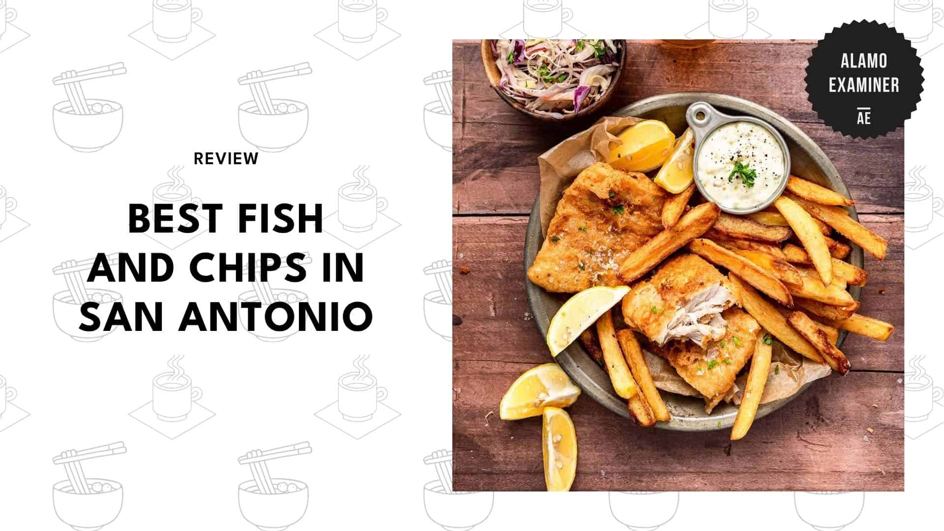 fish-and-chips-in-san-antonio