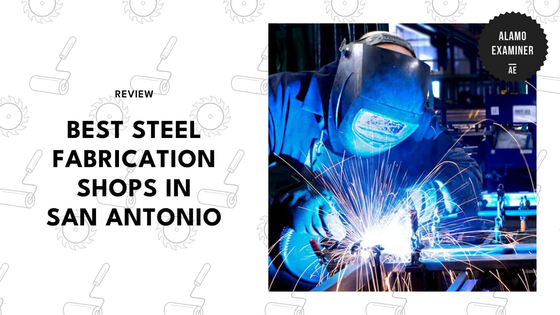 steel-fabrication-shops-in-san-antonio