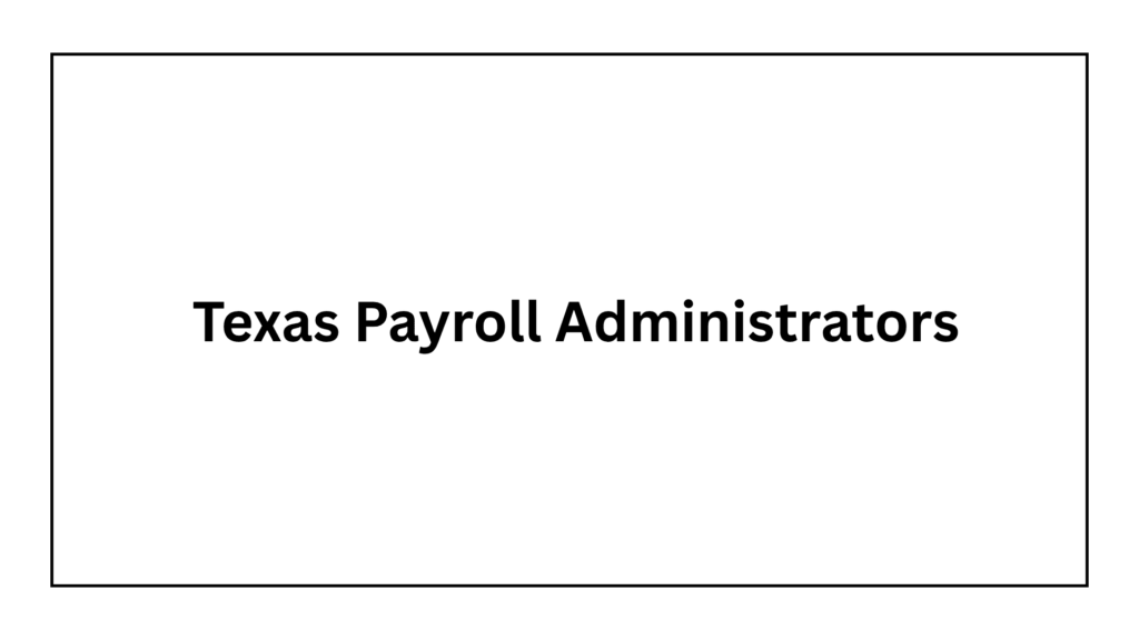 texas-payroll-administrators