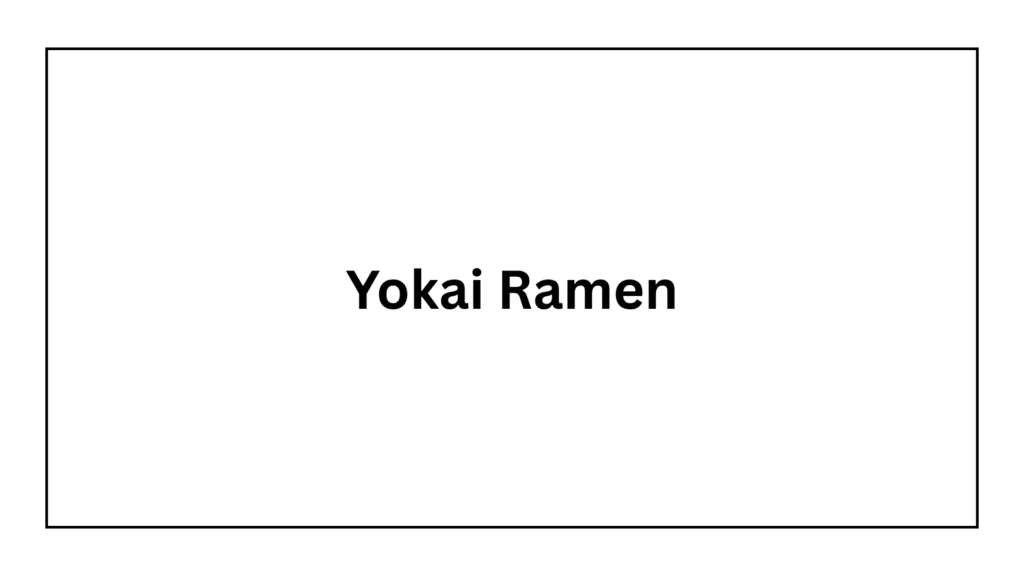 yokai-ramen