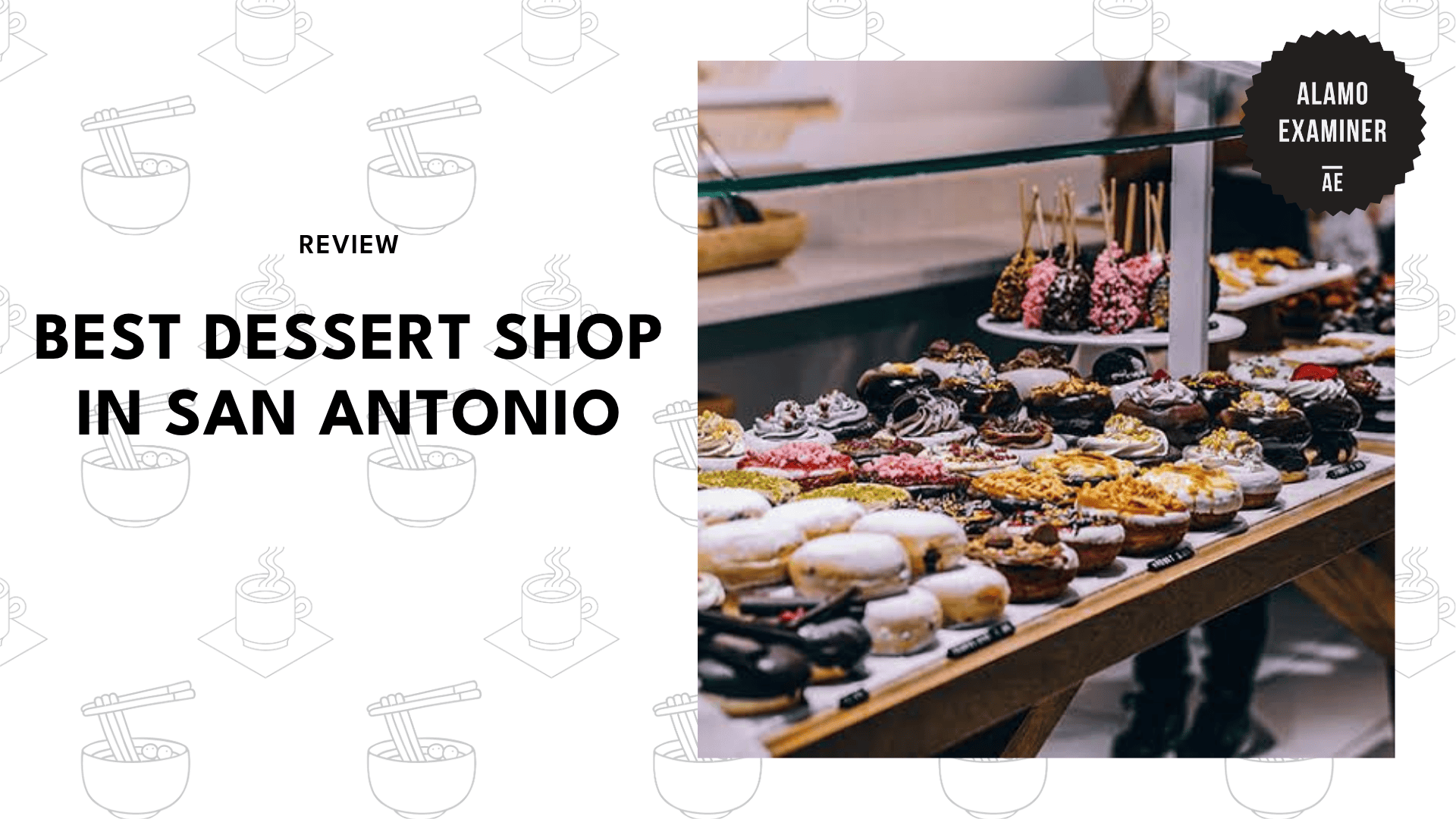 dessert-shops-in-san-antonio